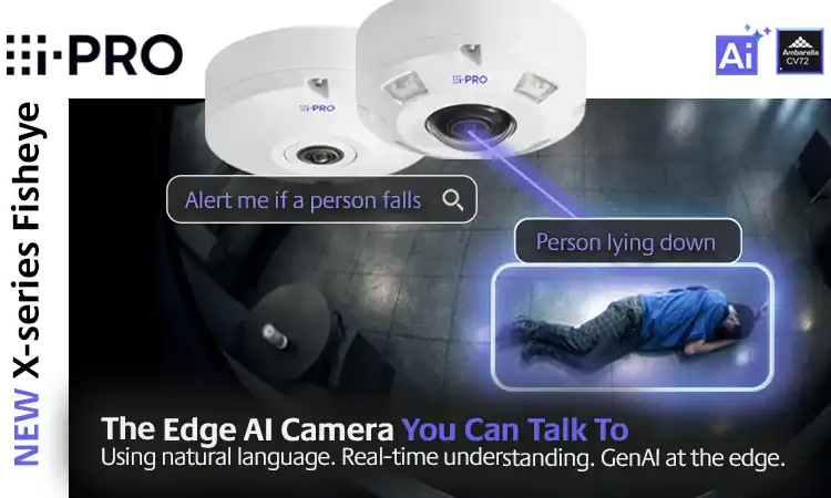 ELKO Romania prezintă noile camere i-PRO X-Series, cu AI generativă integrată la nivel edge